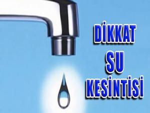 Adıyaman'da 1. gün Su Kesintisi Yaşanacak Mahalleler