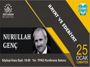 Usta Şair Nurullah Genç Adıyamanlılarla Buluşuyor