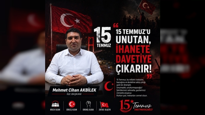 İGC Başkanı Akbilek: Milli İradeye Uzanan Her El Kırılır